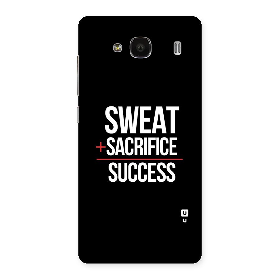Sweat Sacrifice Success Back Case for Redmi 2s