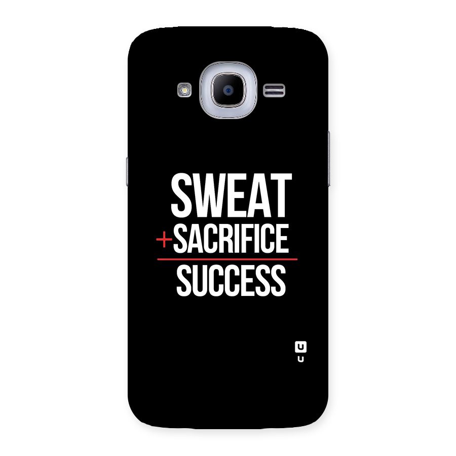 Sweat Sacrifice Success Back Case for Samsung Galaxy J2 Pro