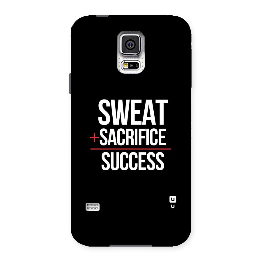 Sweat Sacrifice Success Back Case for Samsung Galaxy S5