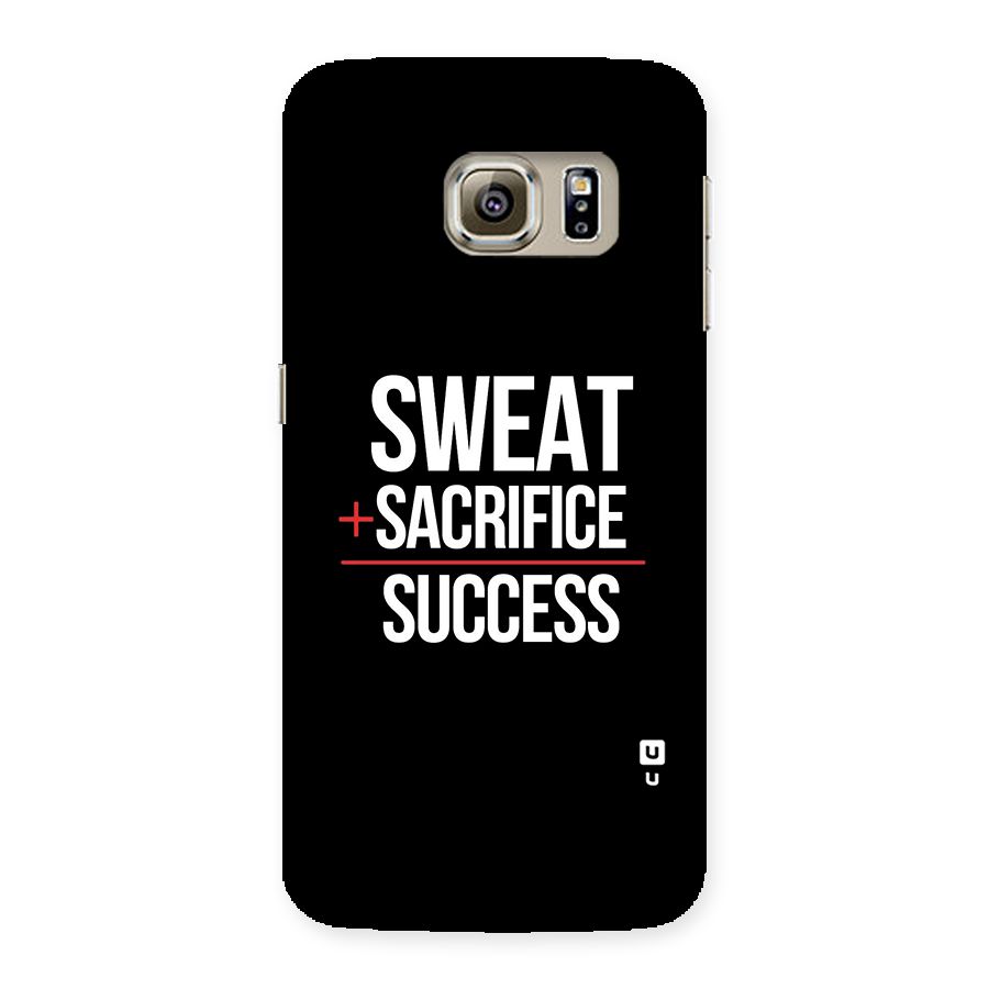 Sweat Sacrifice Success Back Case for Samsung Galaxy S6 Edge