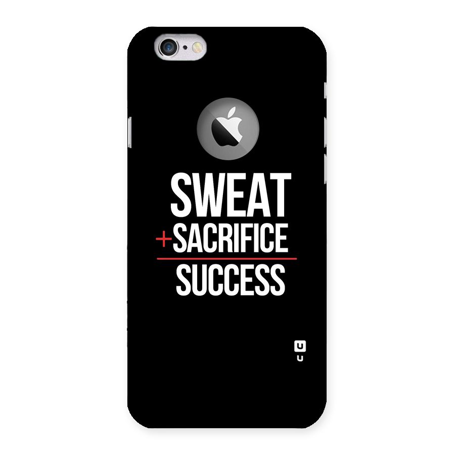 Sweat Sacrifice Success Back Case for iPhone 6 Logo Cut