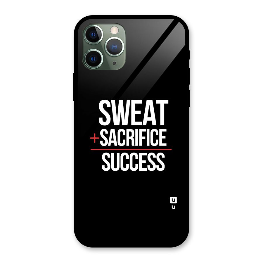 Sweat Sacrifice Success Glass Back Case for iPhone 11 Pro