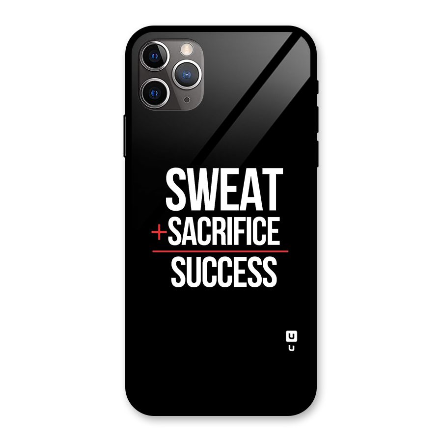 Sweat Sacrifice Success Glass Back Case for iPhone 11 Pro Max