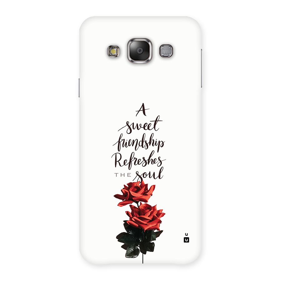 Sweet Friendship Back Case for Galaxy E7