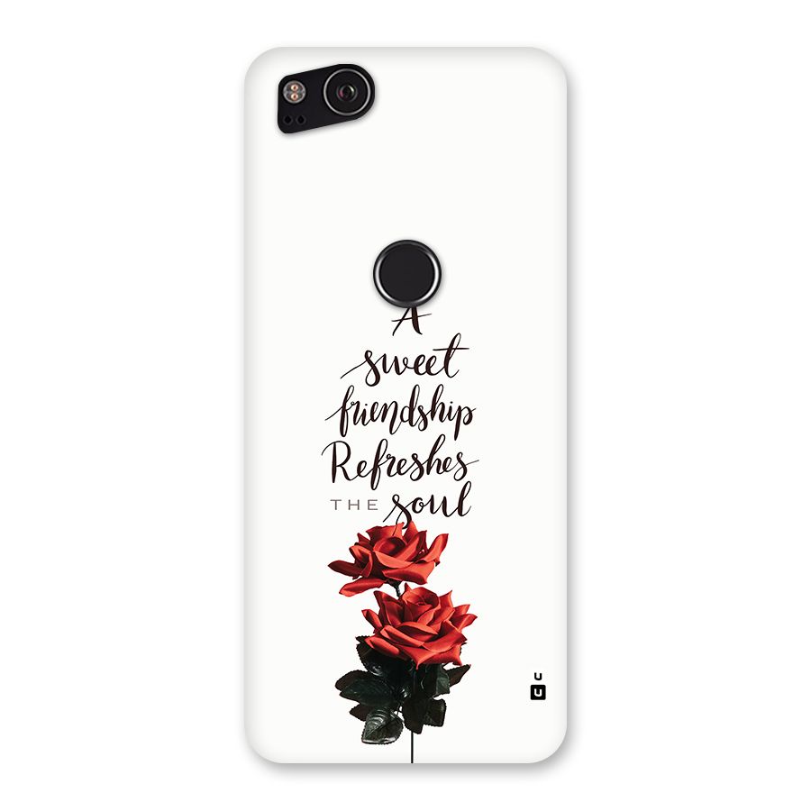 Sweet Friendship Back Case for Google Pixel 2