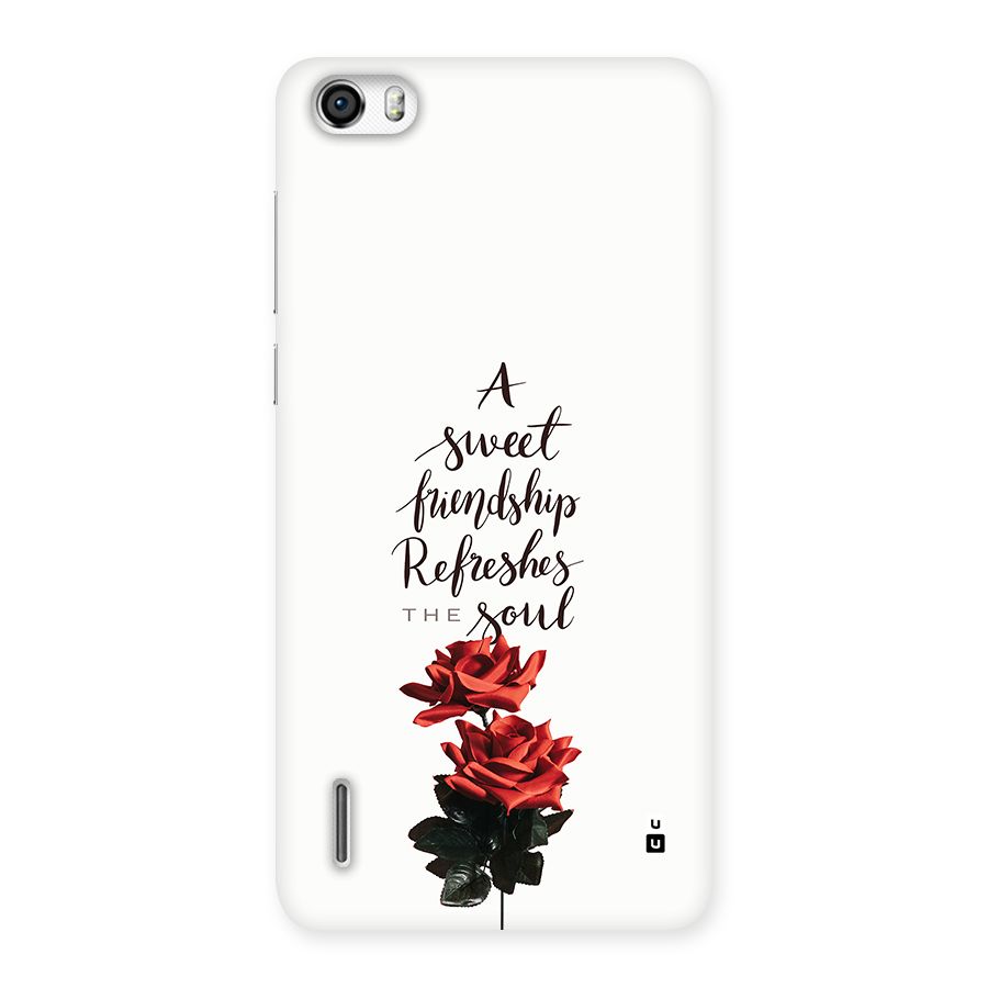 Sweet Friendship Back Case for Honor 6