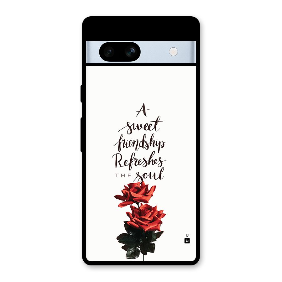 Sweet Friendship Glass Back Case for Google Pixel 7a