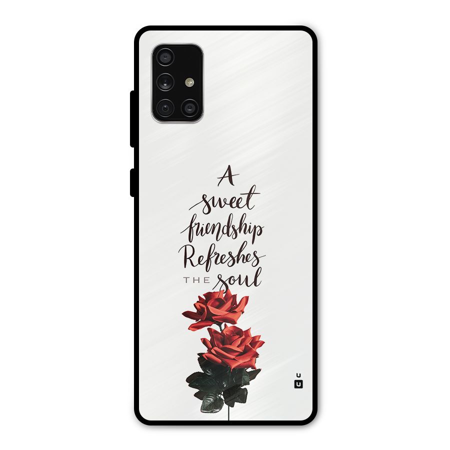Sweet Friendship Metal Back Case for Galaxy A71