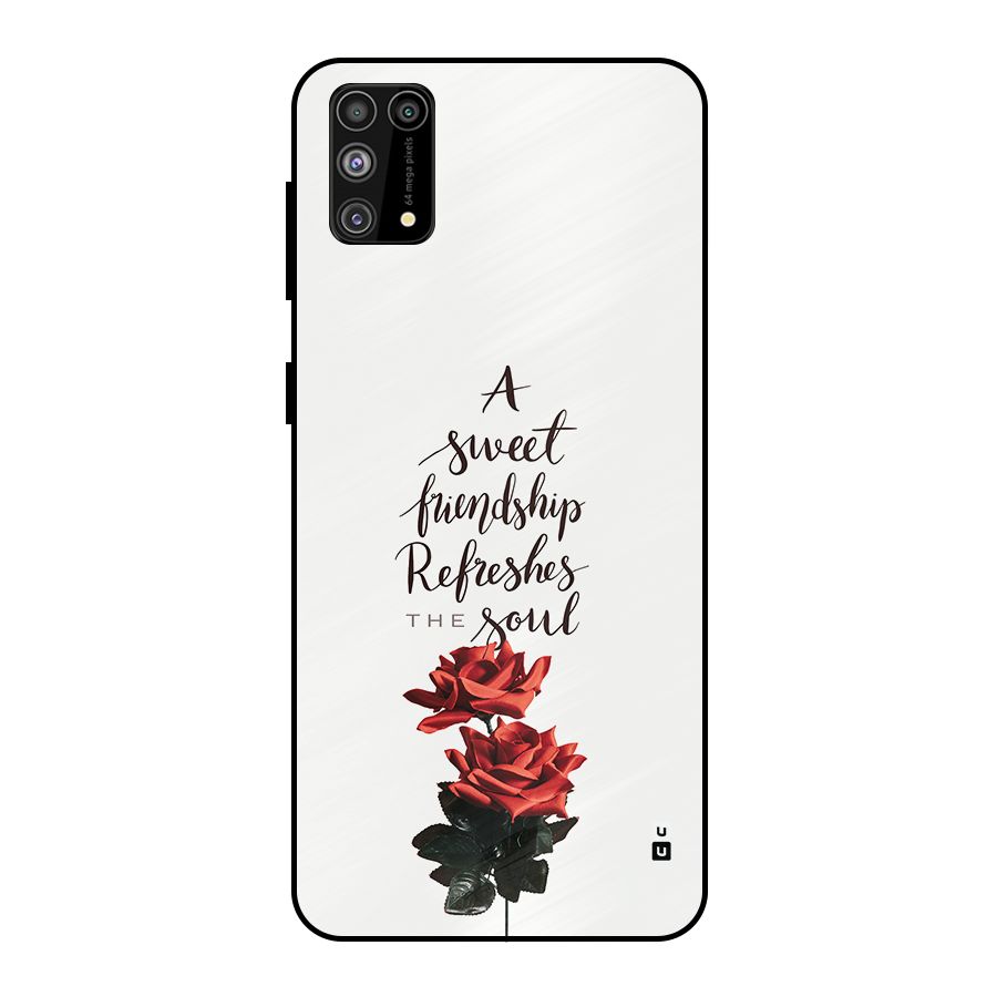 Sweet Friendship Metal Back Case for Galaxy M31