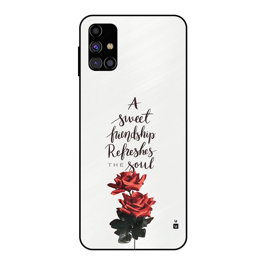 Sweet Friendship Metal Back Case for Galaxy M31s