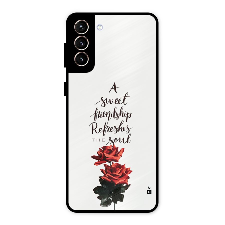 Sweet Friendship Metal Back Case for Galaxy S21 Plus