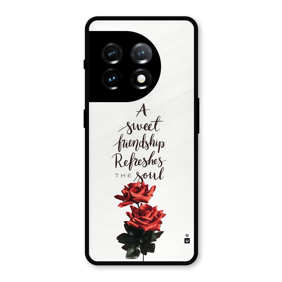 Sweet Friendship Metal Back Case for OnePlus 11