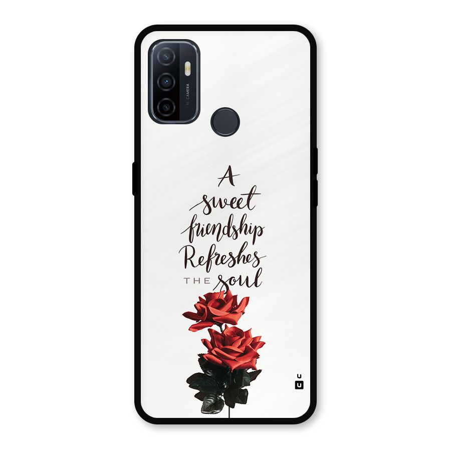 Sweet Friendship Metal Back Case for Oppo A53