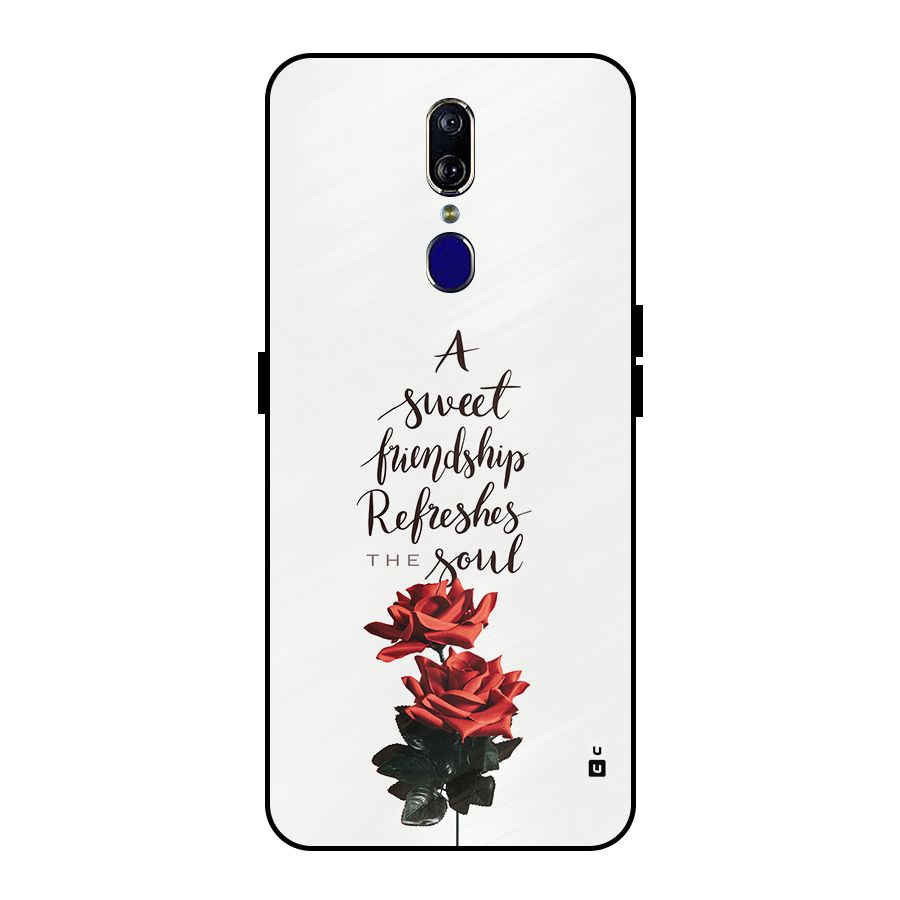 Sweet Friendship Metal Back Case for Oppo F11