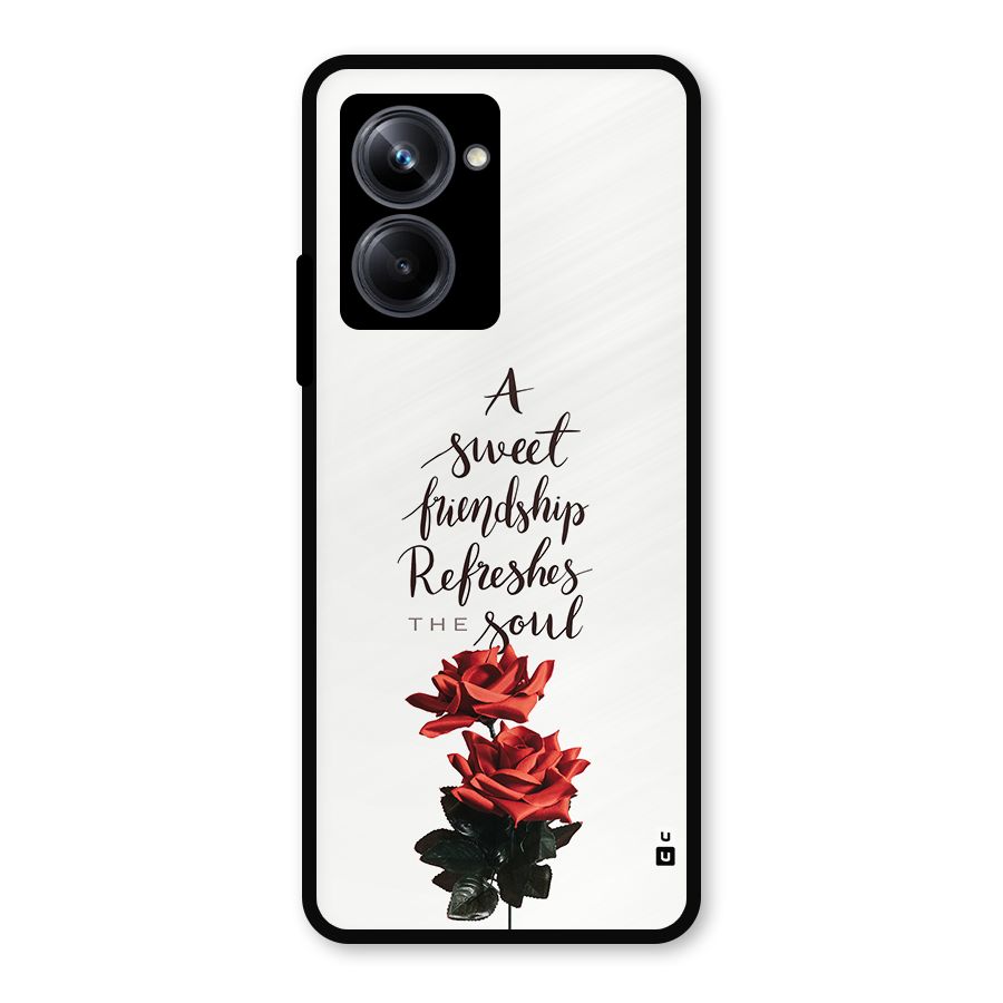 Sweet Friendship Metal Back Case for Realme 10 Pro