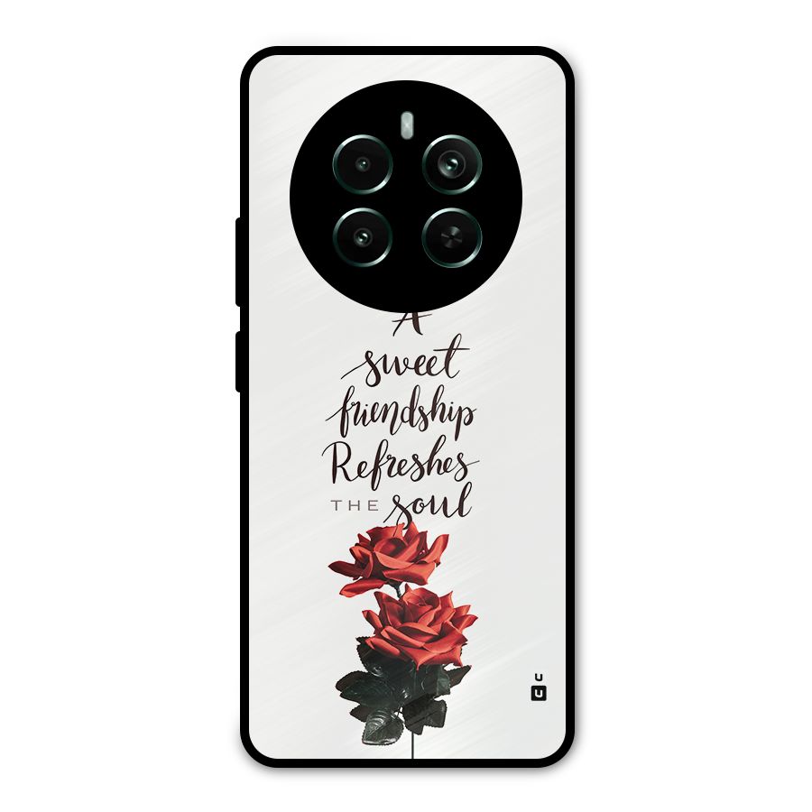 Sweet Friendship Metal Back Case for Realme 12 Pro Plus