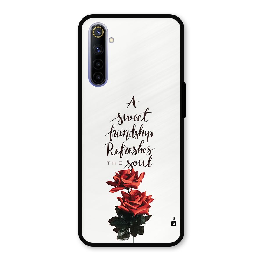 Sweet Friendship Metal Back Case for Realme 6