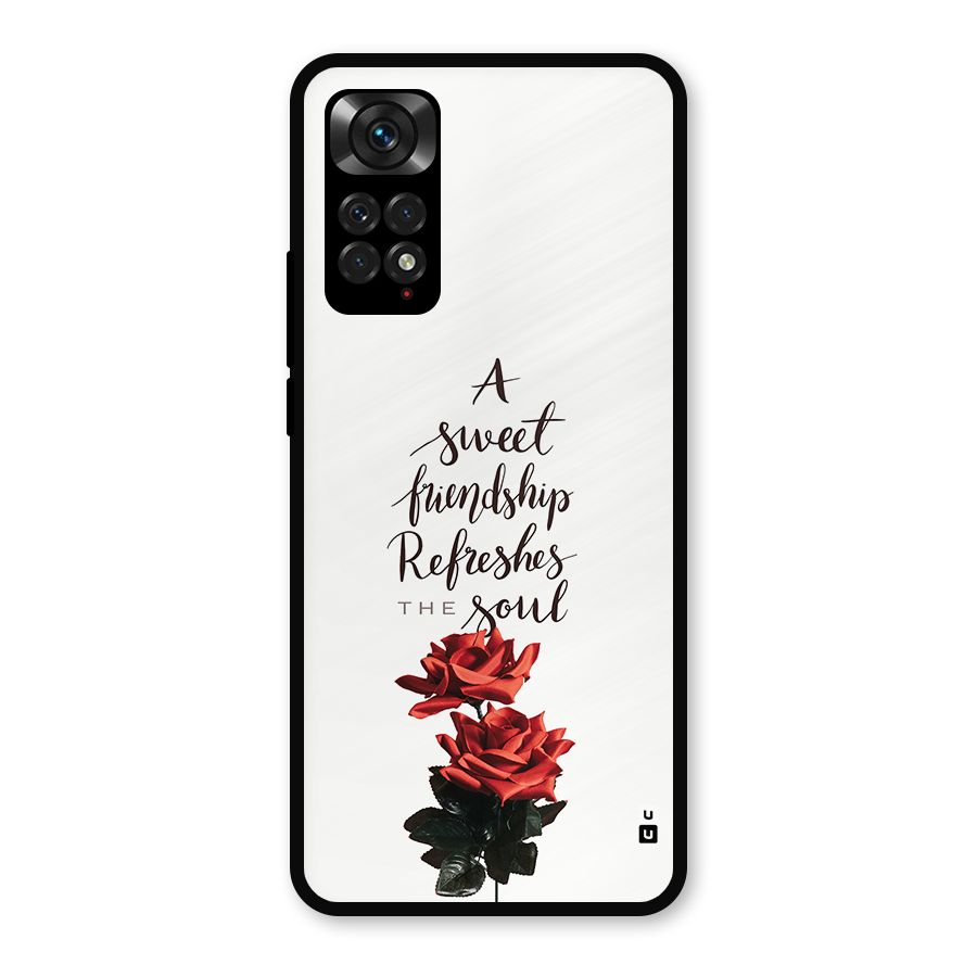 Sweet Friendship Metal Back Case for Redmi Note 11