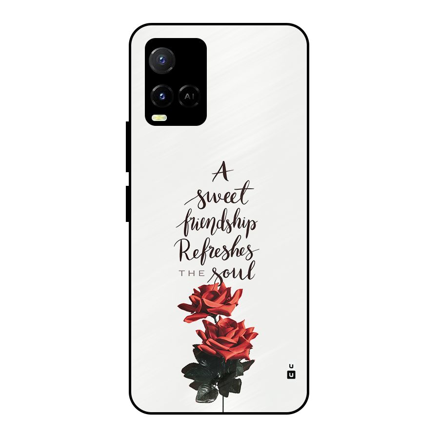 Sweet Friendship Metal Back Case for Vivo Y21G