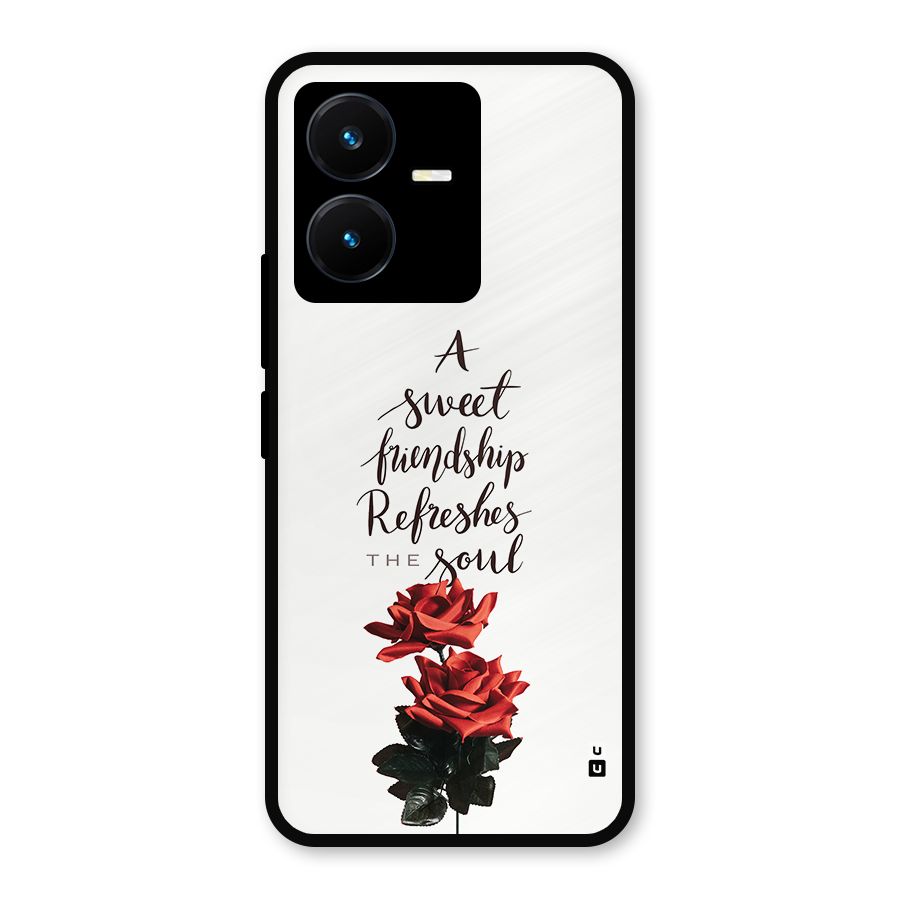 Sweet Friendship Metal Back Case for Vivo Y22
