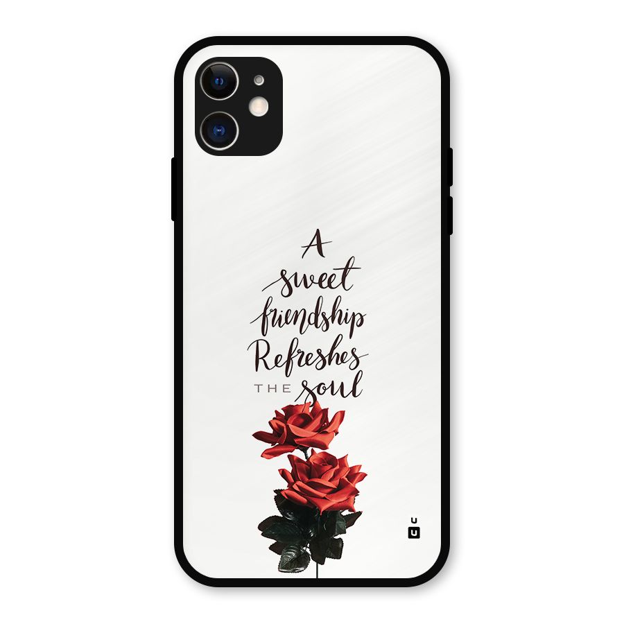 Sweet Friendship Metal Back Case for iPhone 11