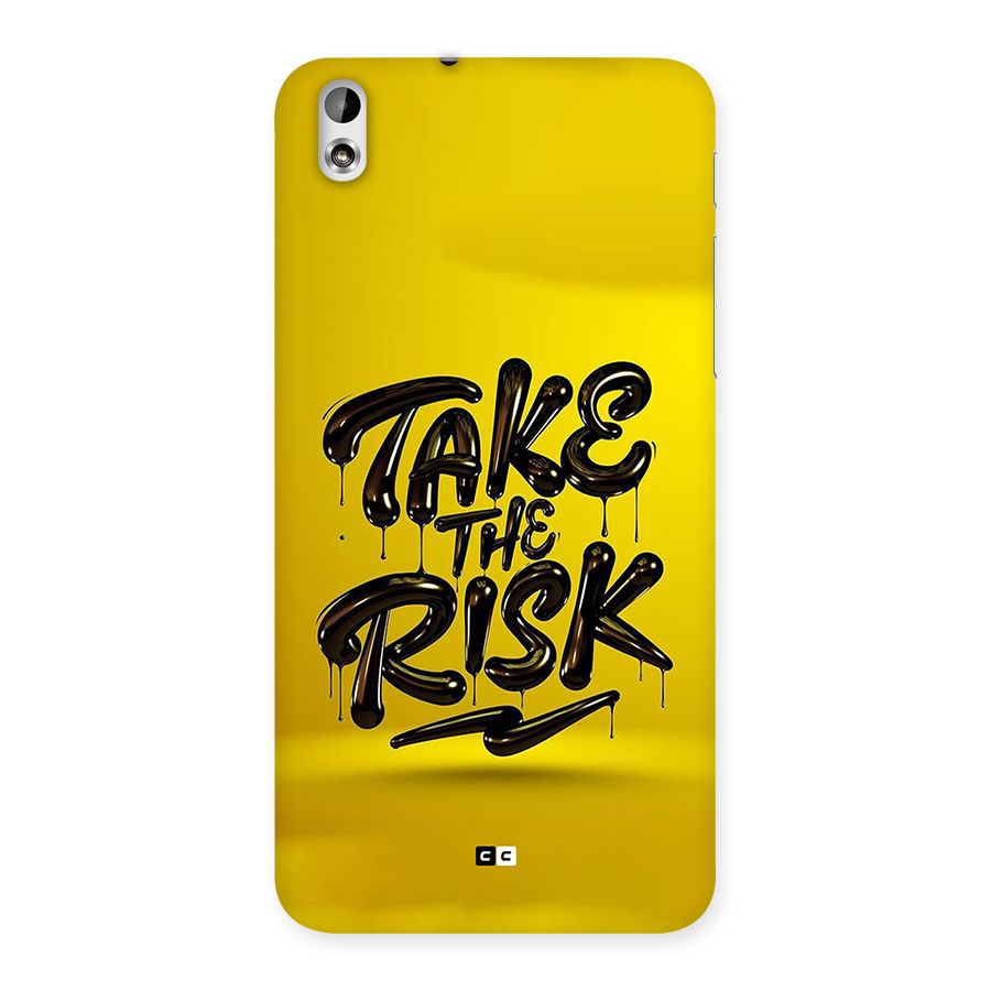Take The Risk Back Case for Desire 816g