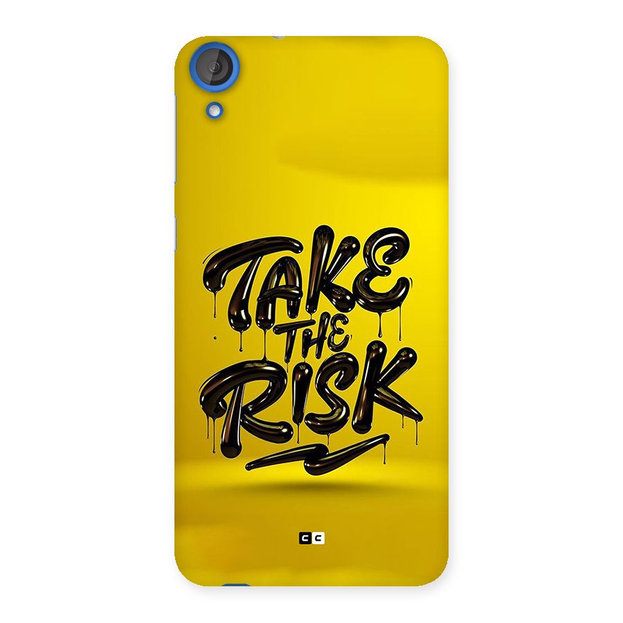 Take The Risk Back Case for Desire 820