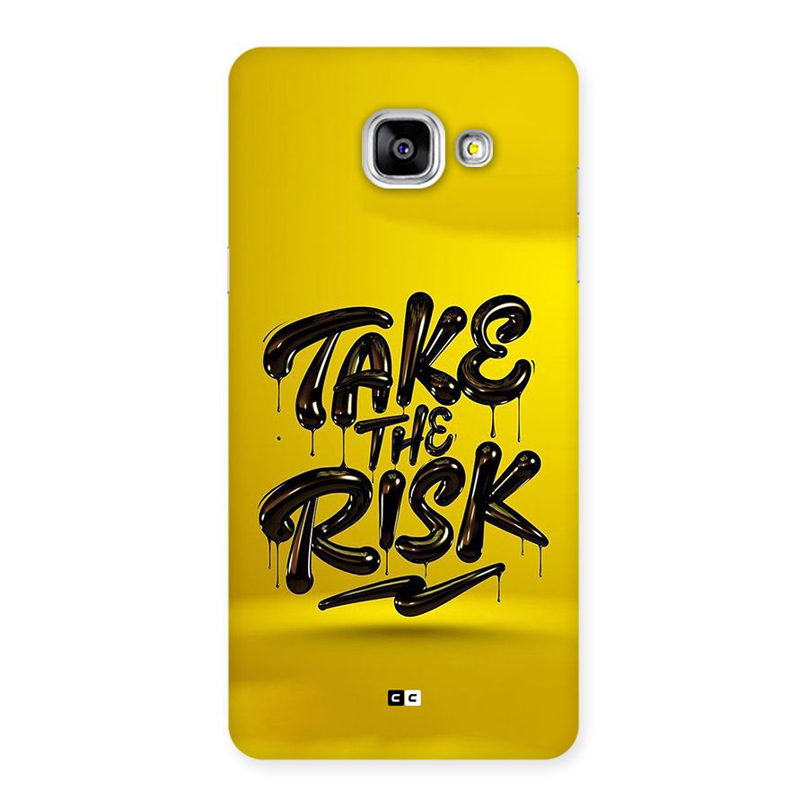 Take The Risk Back Case for Galaxy A5 (2016)