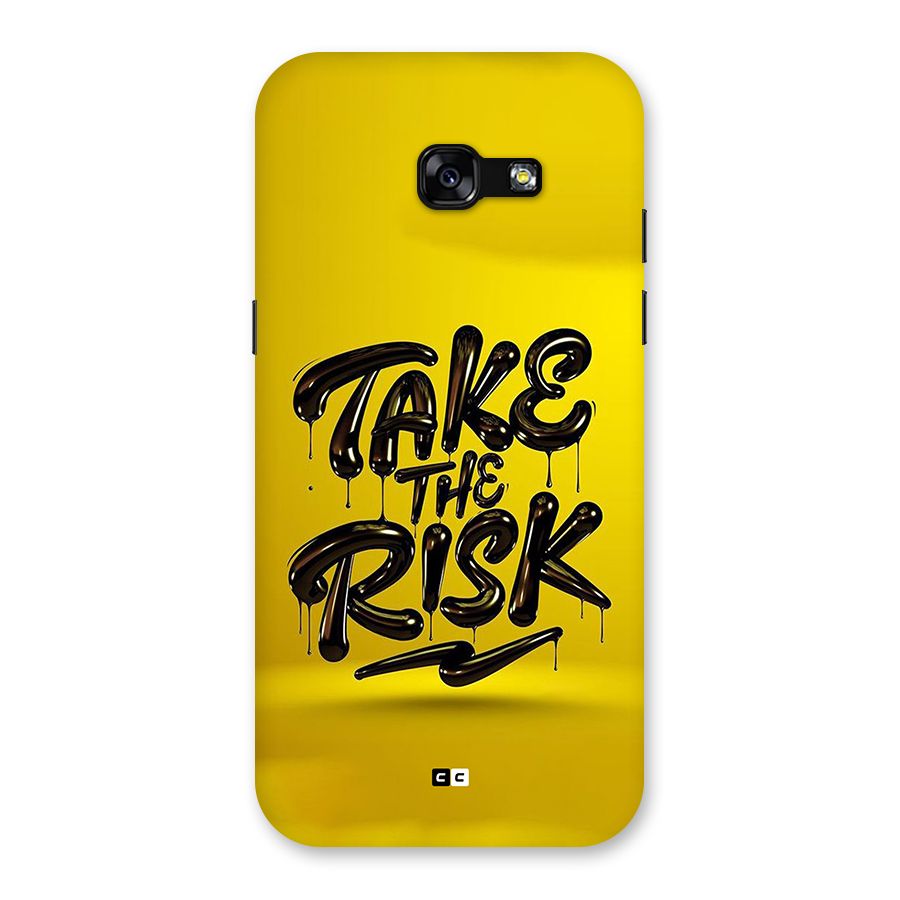 Take The Risk Back Case for Galaxy A5 2017