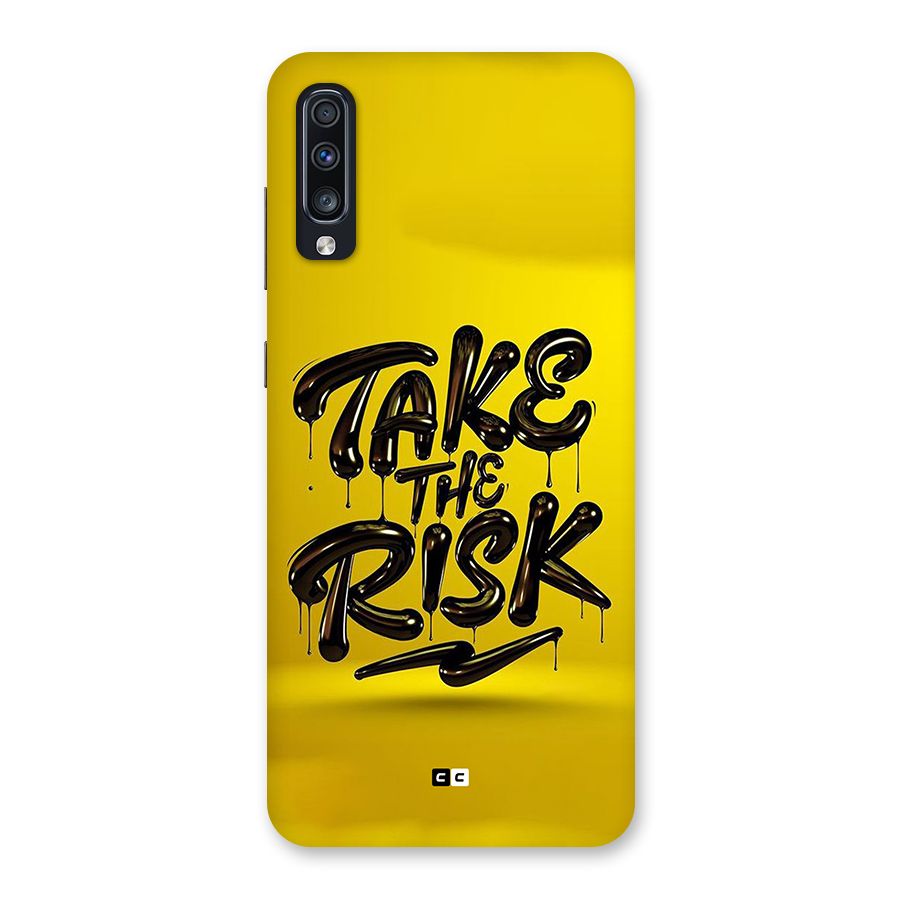 Take The Risk Back Case for Galaxy A70s