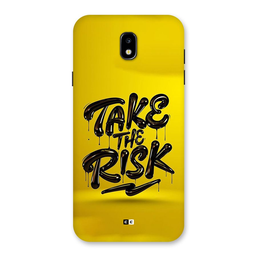 Take The Risk Back Case for Galaxy J7 Pro