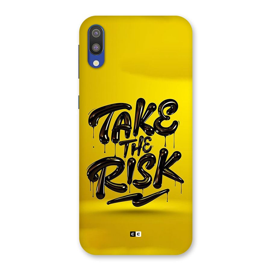 Take The Risk Back Case for Galaxy M10