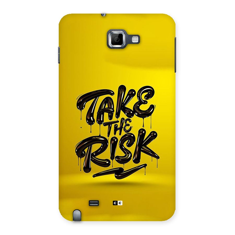 Take The Risk Back Case for Galaxy Note