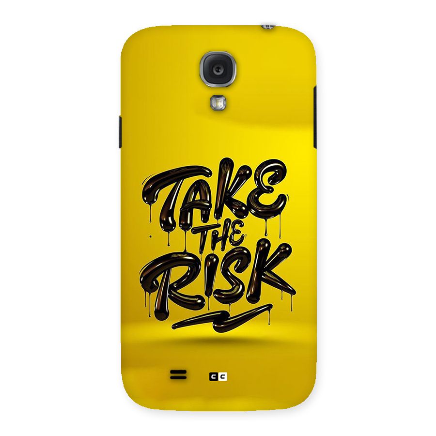 Take The Risk Back Case for Galaxy S4
