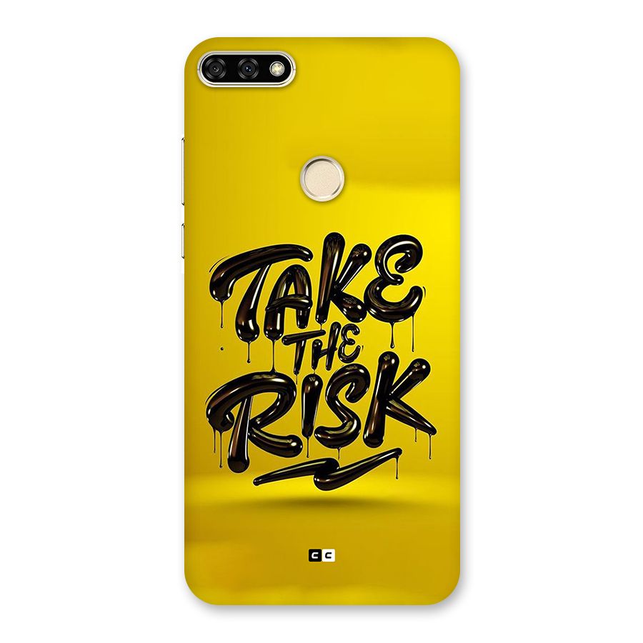 Take The Risk Back Case for Honor 7A