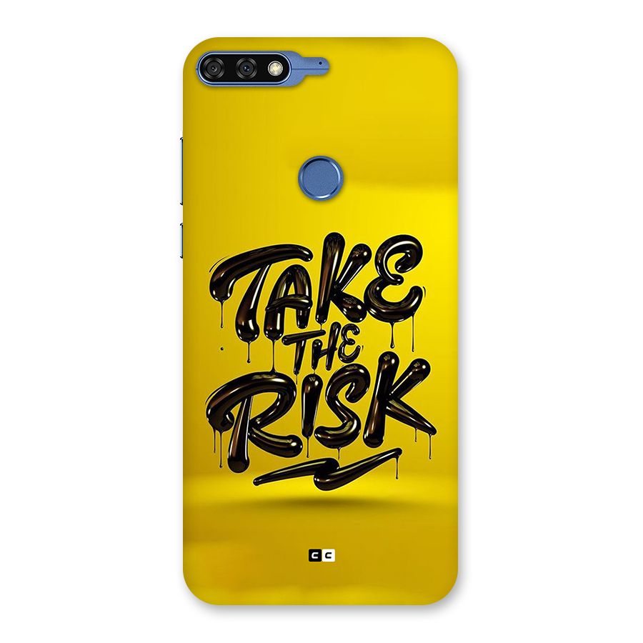 Take The Risk Back Case for Honor 7C