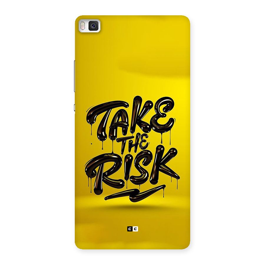 Take The Risk Back Case for Huawei P8