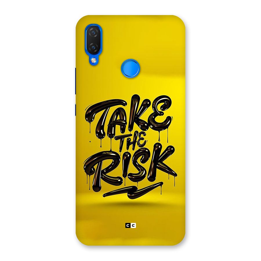 Take The Risk Back Case for Huawei P Smart Plus
