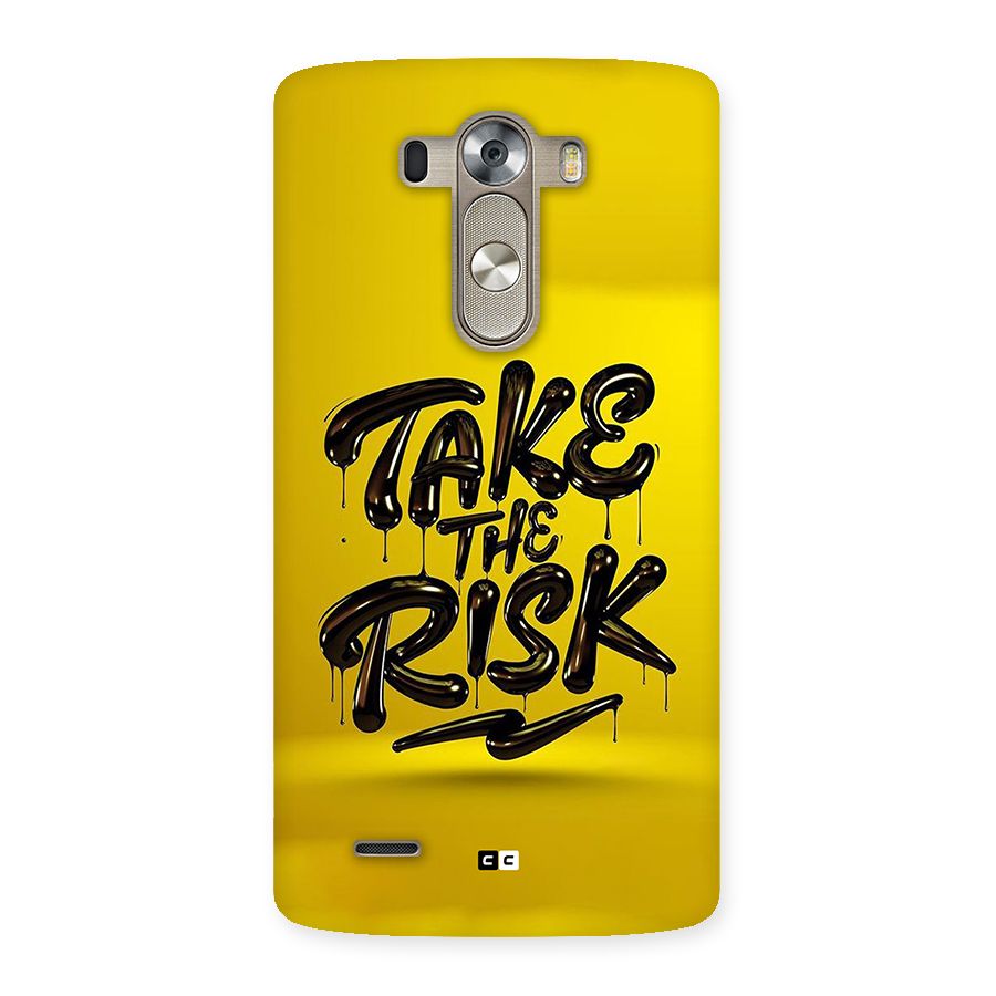 Take The Risk Back Case for LG G3