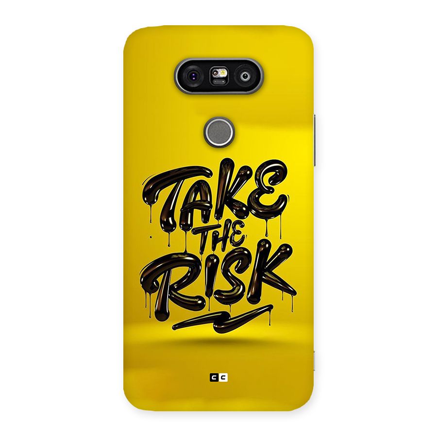 Take The Risk Back Case for LG G5