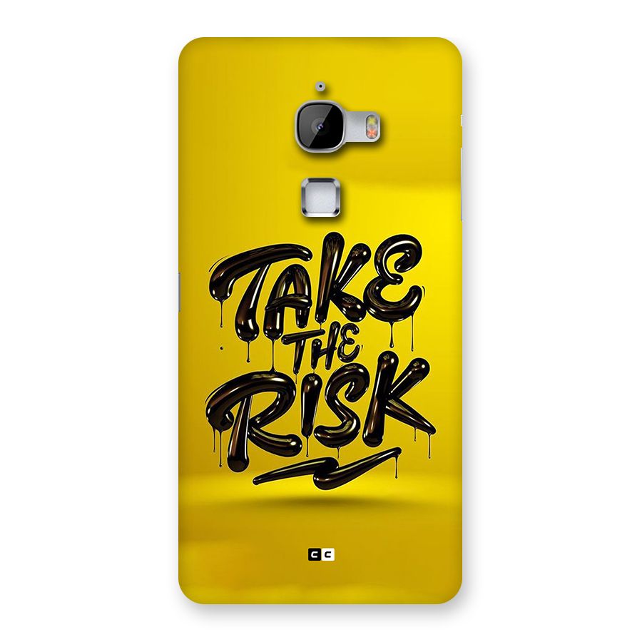 Take The Risk Back Case for LeTV Le Max