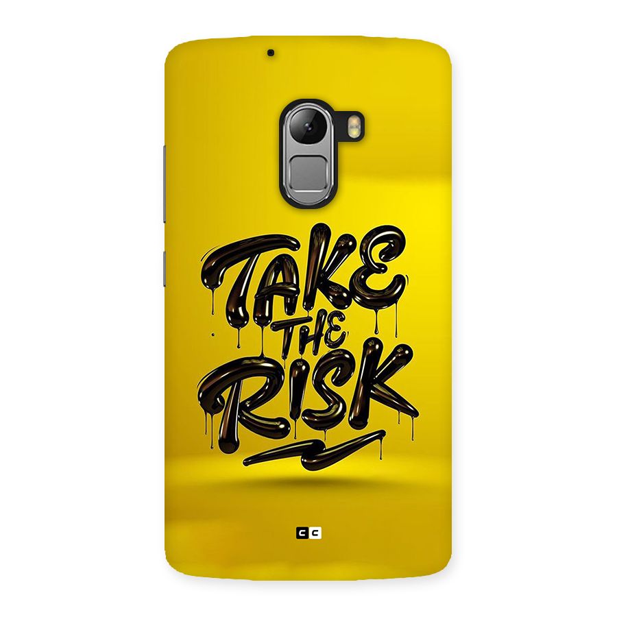 Take The Risk Back Case for Lenovo K4 Note