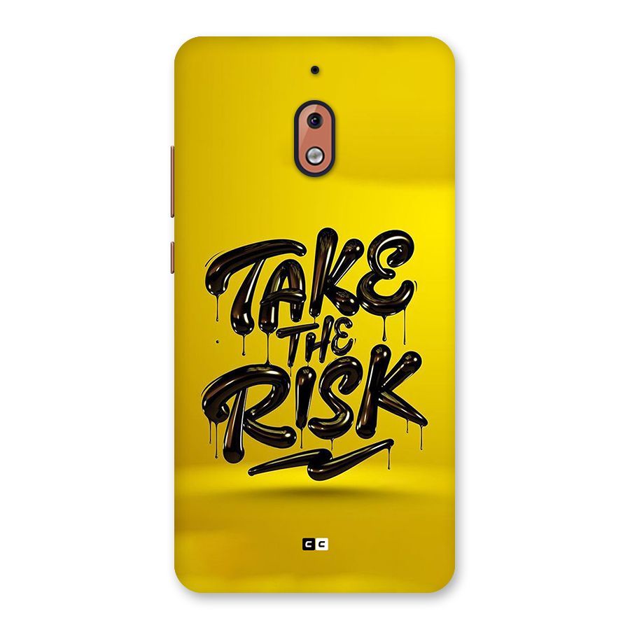 Take The Risk Back Case for Nokia 2.1