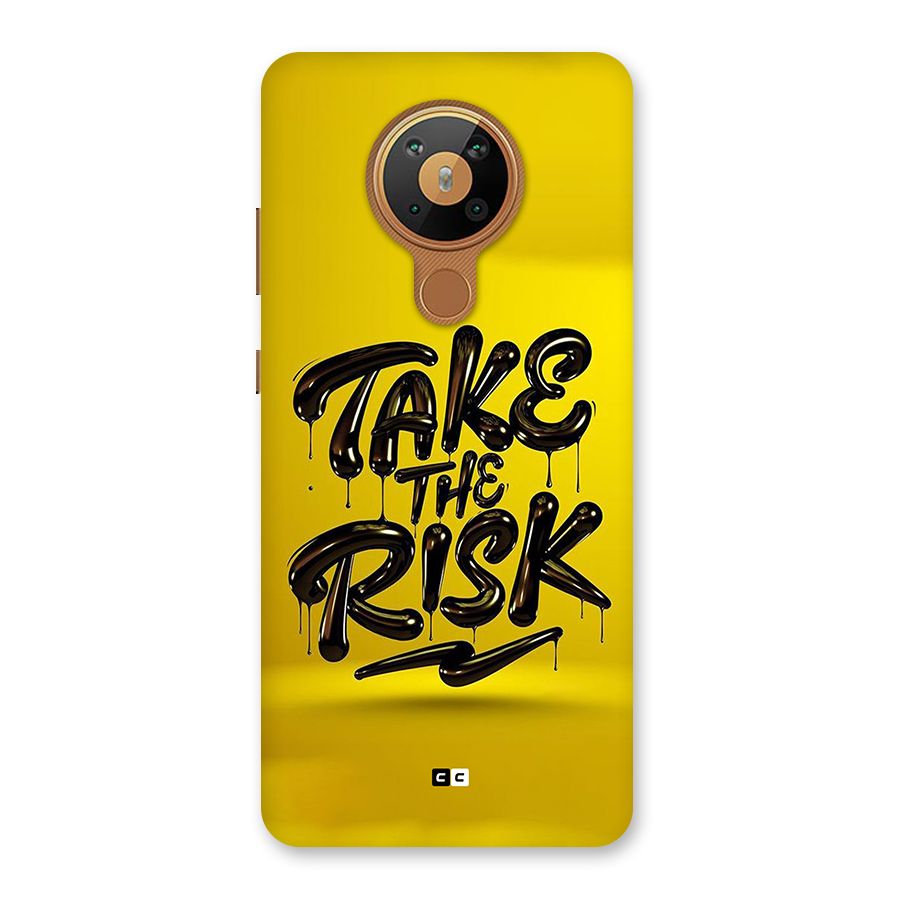 Take The Risk Back Case for Nokia 5.3