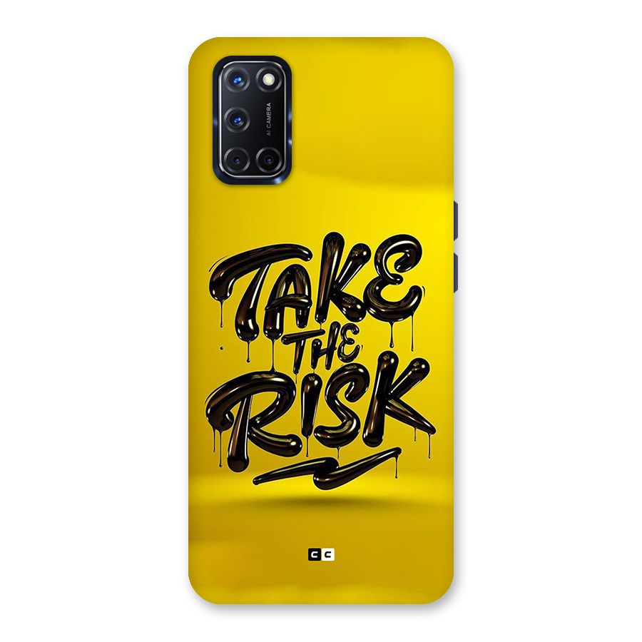 Take The Risk Back Case for Oppo A52