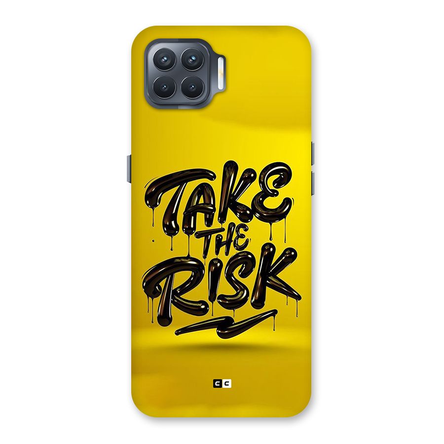 Take The Risk Back Case for Oppo F17 Pro
