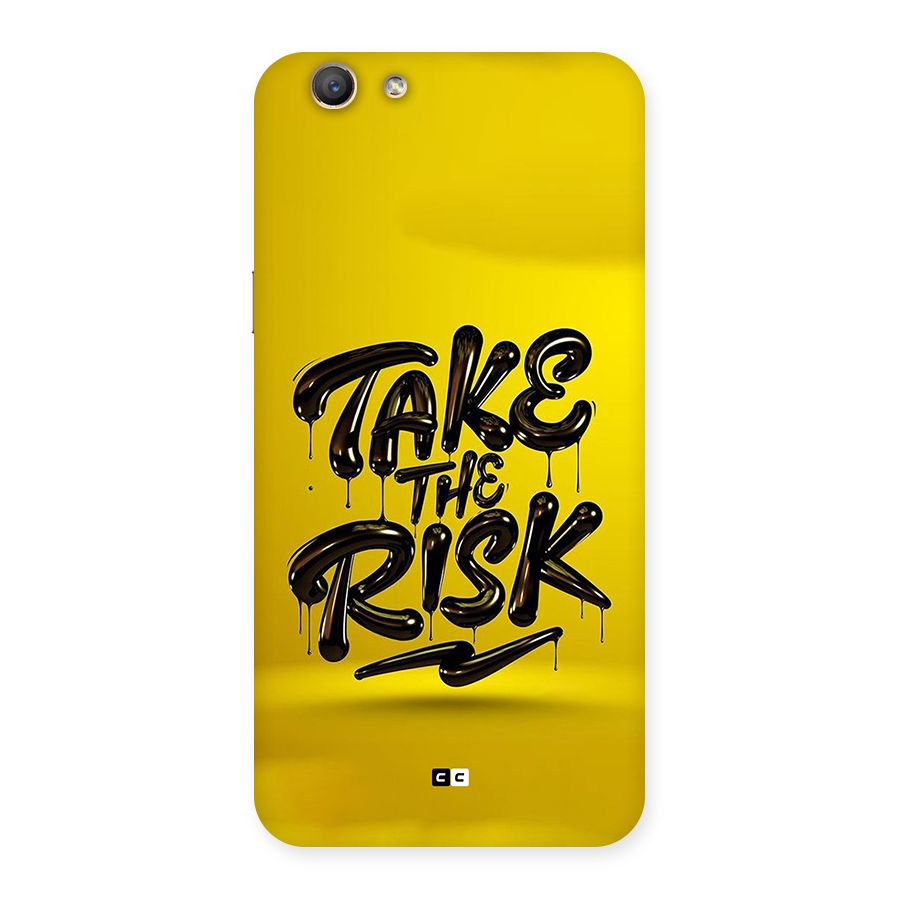 Take The Risk Back Case for Oppo F1s