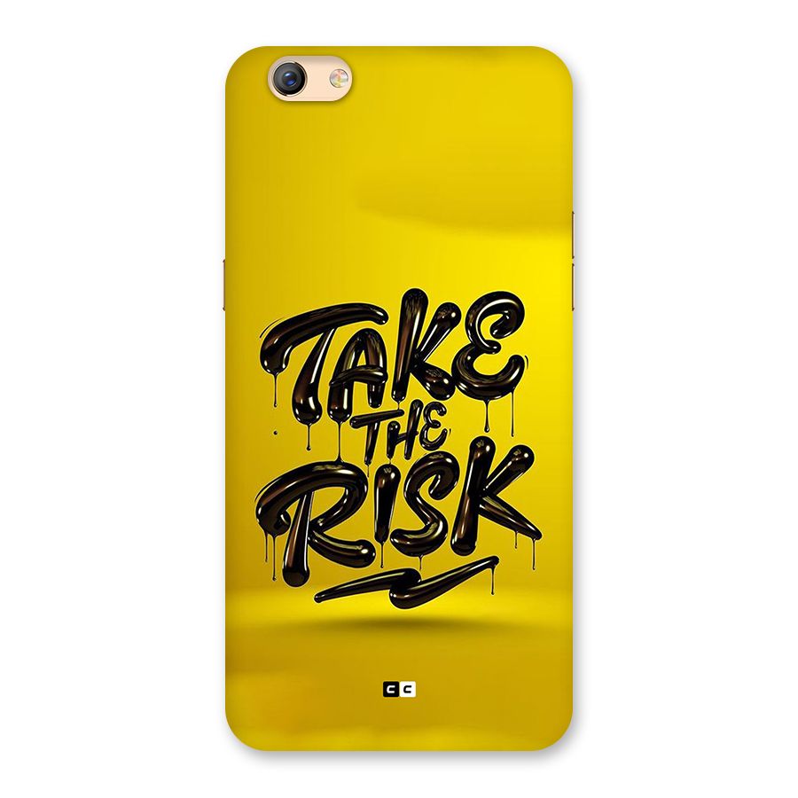 Take The Risk Back Case for Oppo F3 Plus