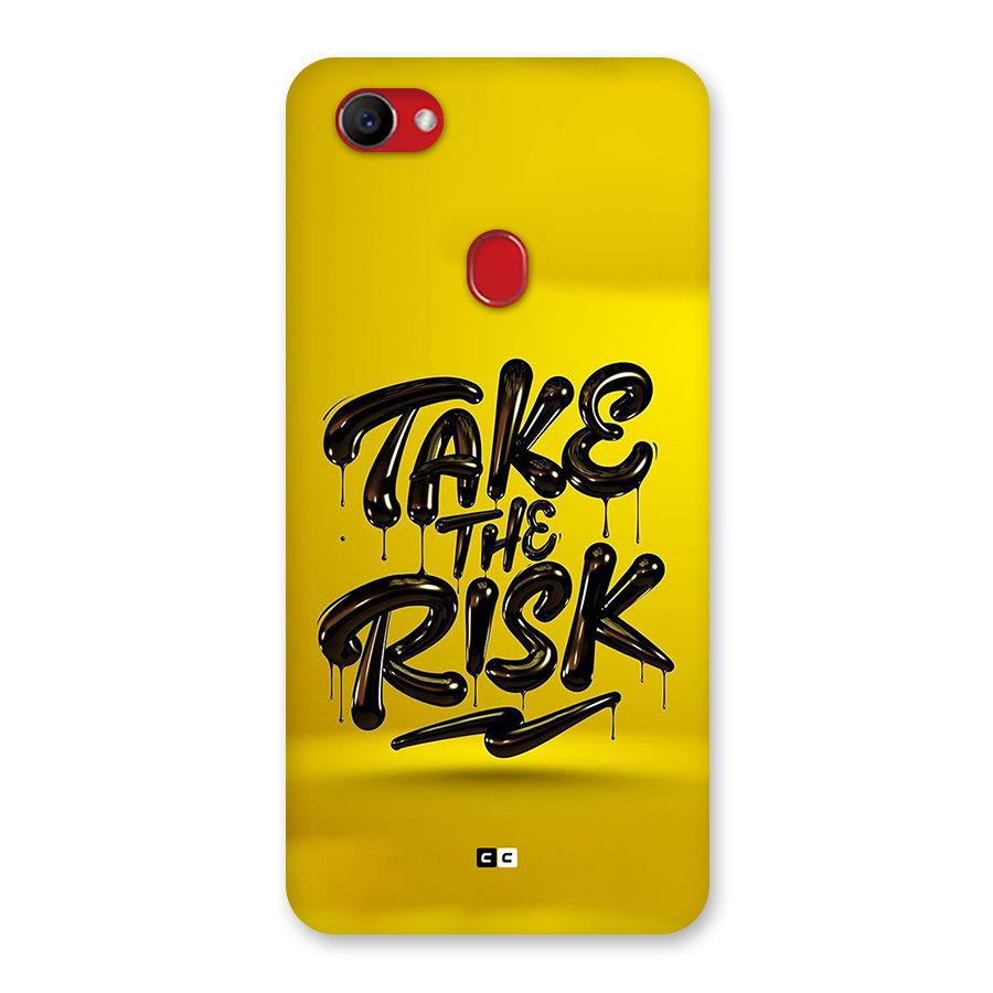 Take The Risk Back Case for Oppo F7