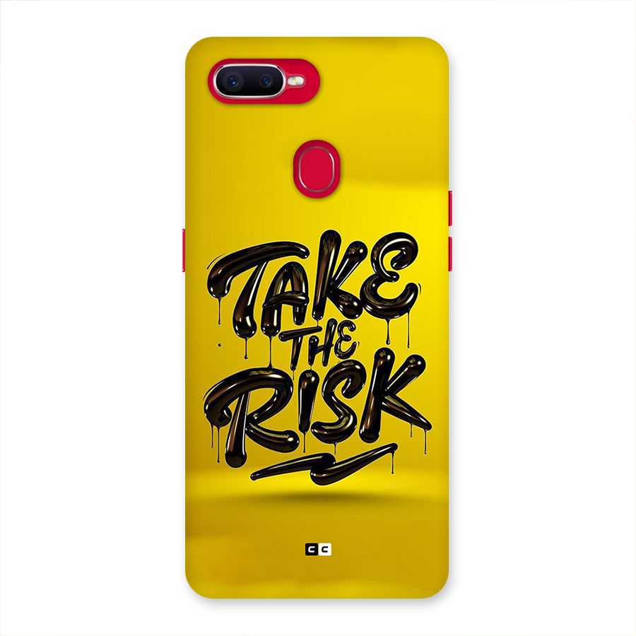 Take The Risk Back Case for Oppo F9 Pro